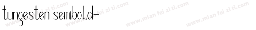 tungesten semibold字体转换